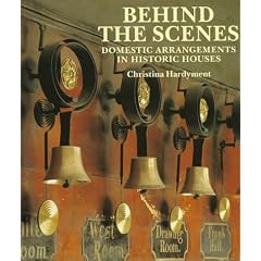 Behind the Scenes: Domestic Arrangements in Historic Houses