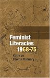 Feminist Literacies, 1968-75