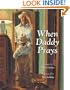 When Daddy Prays