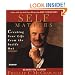 Self Matters: Creating Your Life from the Inside Out
