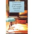 Fragments d'un voyage immobile : Un inconnu de lui m�me, Fernando Pessoa, 3e �dition