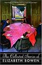 The Collected Stories of Elizabeth Bowen