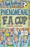 The Phenomenal FA Cup (Foul Football)