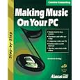 Making Music on Your PC (Creative Computing Series)