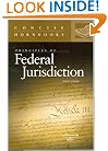 Principles of Federal Jurisdiction (Concise Hornbook)