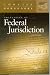 Principles of Federal Jurisdiction (Concise Hornbook) (Concise Hornbook)