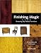 Book Finishing Magic: Dressing Up Naked Furniture