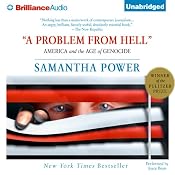 A Problem From Hell: America and the Age of Genocide | [Samantha Power]