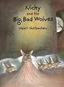 Nicky and the Big, Bad Wolves (North-South Paperback)