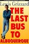 The Last Bus to Albuquerque