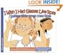 I Wish I Had Glasses / Quisiera tener lentes (Bilingual Edition) (I Wish Series)