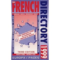 The French Directory: The Complete Guide to Learning French in France