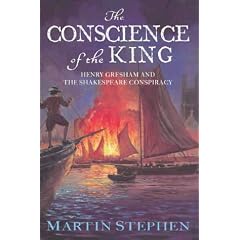 The Conscience of the King: Henry Gresham and the Shakespeare Conspiracy