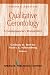 Qualitative Gerontology: A Contemporary Perspective