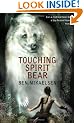 Touching Spirit Bear