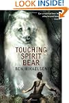 Touching Spirit Bear