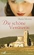 Die sch�ne Verr�terin