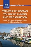 Trends in European tourism planning and organisation