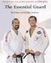 Brazilian Jiu-Jitsu Master Techniques: The Essential Guard (Brazilian Jiu-Jitsu Master Techniques series)