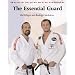 Brazilian Jiu-Jitsu Master Techniques: The Essential Guard (Brazilian Jiu-Jitsu Master Techniques series)