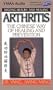 Arthritis: The Chinese Way of Healing and Prevention