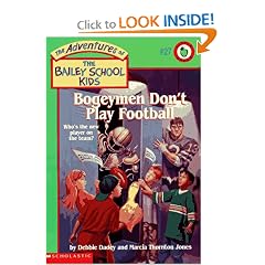 Bogeymen Don't Play Football (The Adventures of the Bailey School Kids, #27)