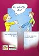 Du schaffst das!: Tipps und Anregungen f�r Eltern, wie Kinder das Leben meistern lernen