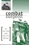 Combat Surgeon: On Iwo Jima with the 27th Marines