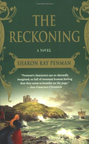 The Reckoning (Welsh Princes Trilogy), by Sharon Kay Penman