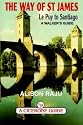 The Way of st James: Le Puy to Santiago : A Walker's Guide (Cicerone Guide)