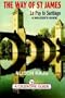 The Way of st James: Le Puy to Santiago : A Walker's Guide (A Cicerone Guide)