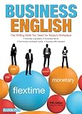 Business English: The Writing Skills You Need for Todayâs Workplace