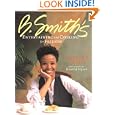 B. Smith's Entertaining and Cooking for Friends by Barbara Smith, Kathleen Cromwell, Andrea Gentl, and Martin Hyers