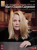 The Authentic Guitar Style of Mary Chapin Carpenter (Play-It-Like-It-Is)