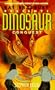 Ray Bradbury Presents: Dinosaur Conquest : A Novel (Ray Bradbury's Dinosaur)