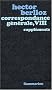 Correspondance g�n�rale, tome 8