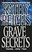 Grave Secrets (Temperance Brennan Novels)