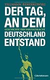 Produkt-Bild: Der Tag, an dem Deutschland entstand: Geschichte der Varusschlacht