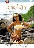 Island Girl Dance Fitness Workout for Beginners: Tahitian Cardio