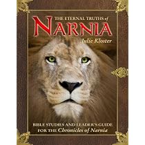 Eternal Truths of Narnia- Bible Study