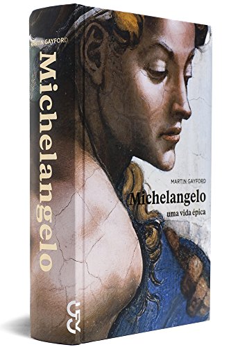 Michelangelo. Uma Vida Épica (Em Portuguese do Brasil)