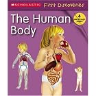 The Human Body (Scholastic First Discovery) by Gallimard Jeunesse and Sylvaine Peyrols