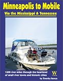 Minneapolis to Mobile: Via the Mississippi and Tennessee