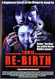 Tomie: Re-Birth
