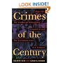 Crimes Of The Century: From Leopold and Loeb to O.J. Simpson