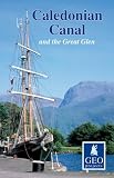 Caledonian Canal and the Great Glen (Inland Waterways of Britain)