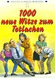Heyne Jubil�umsb�nde, Nr.95, Tausend neue Witze zum Totlachen - Dieter Kr��mann