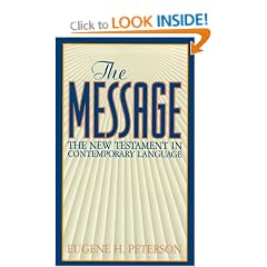 The MESSAGE The New Testament in Contemporary Language
