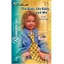 The Boss, The Baby And Me (Silhouette Romance)
