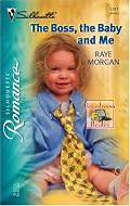 The Boss, The Baby And Me (Silhouette Romance)